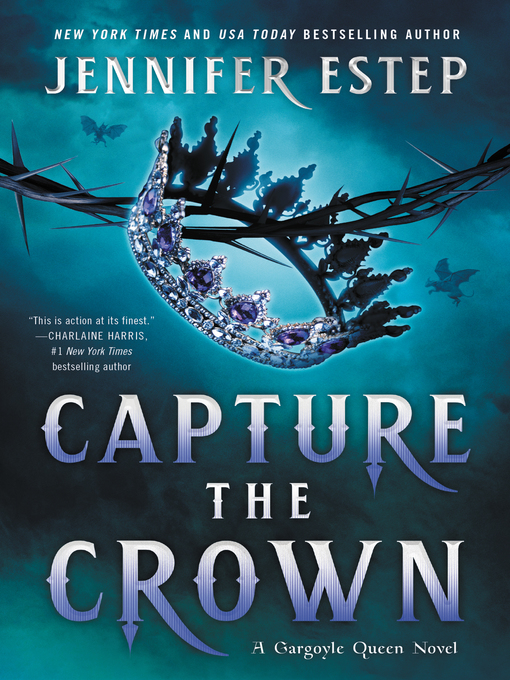 Title details for Capture the Crown by Jennifer Estep - Available